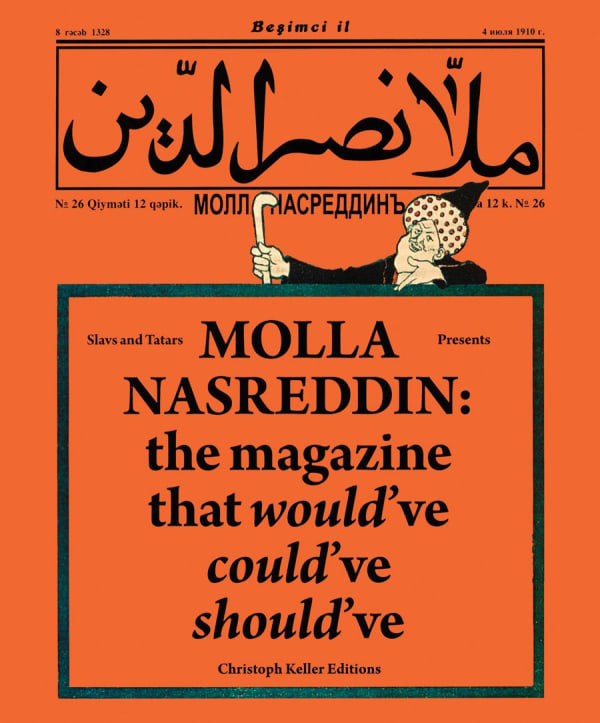 Book cover for Molla Nasreddin: the magazine that would've could've should've
