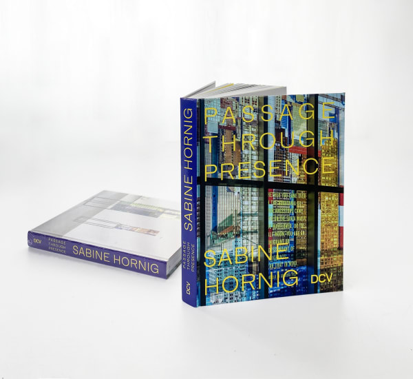 Cover image of Sabine Hornig: Passage Through Presence