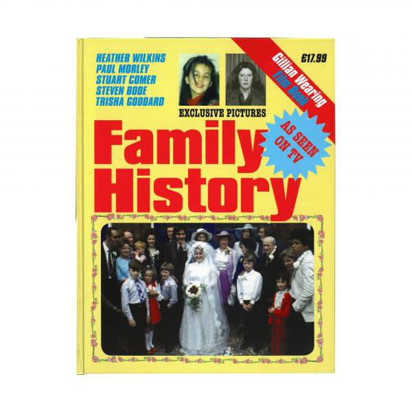 book cover of Gillian Wearing: Family History