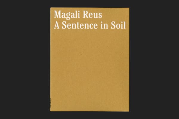 Magali Reus: A Sentence in Soil publication image.